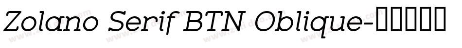 Zolano Serif BTN Oblique字体转换
